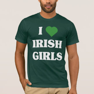 I Love Irish Girls t shirt