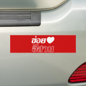 I Love Isaan ♦ Geschreven in Thai Isan Dialect ♦ Bumpersticker (Op auto)