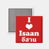 I Love Isaan ❤ Thailand Magneet (Voorkant / Achterkant)