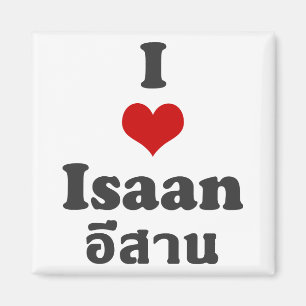 I Love Isaan ❤ Thailand Magneet