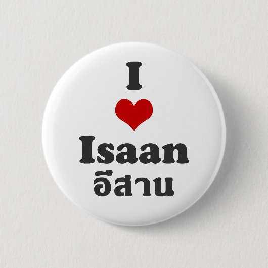 I Love Isaan ❤ Thailand Ronde Button 5,7 Cm (Voorkant)