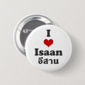 I Love Isaan ❤ Thailand Ronde Button 5,7 Cm (Voorkant /achterkant)