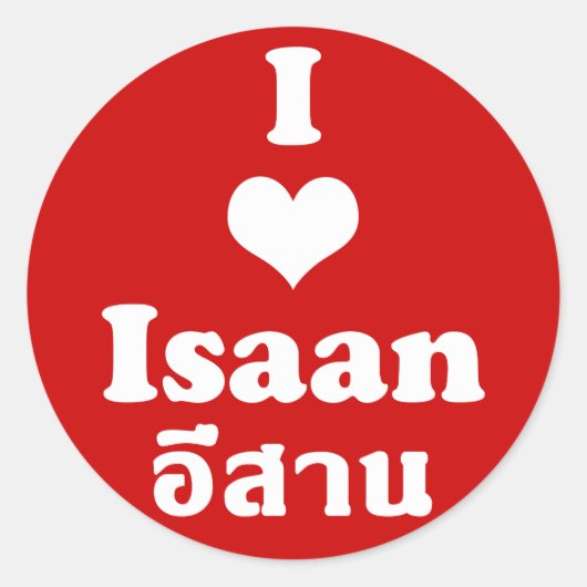 I Love Isaan ❤ Thailand Ronde Sticker (Voorkant)