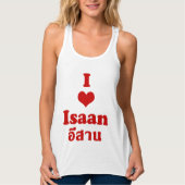 I Love Isaan ❤ Thailand Tanktop (Voorkant)