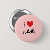 I Love Isabella Ronde Button 5,7 Cm (Voorkant /achterkant)