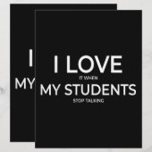 I Love It When My Students Stop Talking Highschool (Voorkant / Achterkant)