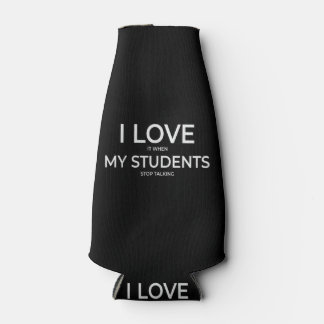 I Love It When My Students Stop Talking Highschool Flesjeskoeler