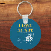 I Love It When My Wife Lets Me Go Fishing Funny Qu Sleutelhanger (Voorkant)