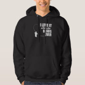 I Love It When She Bends Over Fishing  Fisher Hoodie (Voorkant)