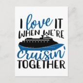 I Love It When Were Cruisin' Together Fun Vacation Briefkaart (Voorkant)