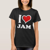 I Love Jam I Heart T-shirt (Voorkant)