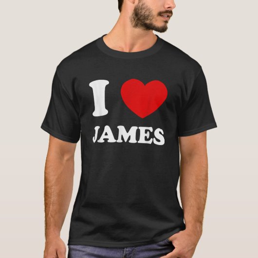 I Love James I Heart James Funny James T-shirt (Voorkant)