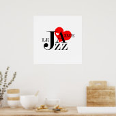 I Love Jazz - French Jazz Lover Poster (Keuken)