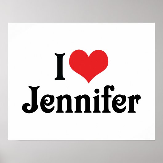 I Love Jennifer Poster (Voorkant)
