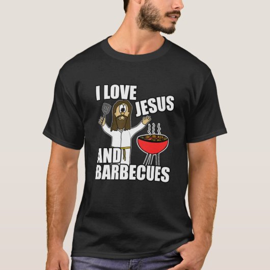 I Love Jesus And Barbecues Funny Christian Humor S T-shirt (Voorkant)