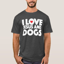 i love jesus and dogs to shirt Religious Xmas Gift