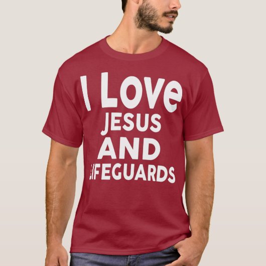 I Love Jesus and LIFEGUARDS for LIFEGUARD T-shirt (Voorkant)