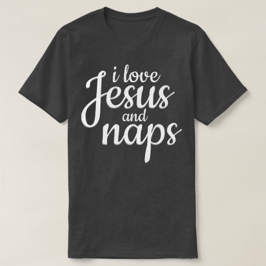 I Love Jesus And Naps - Funny Christian Gift  T-shirt (Design voorkant)