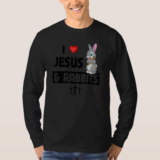 I Love Jesus and Rabbits Easter Egg Christian Anim T-shirt (Voorkant)