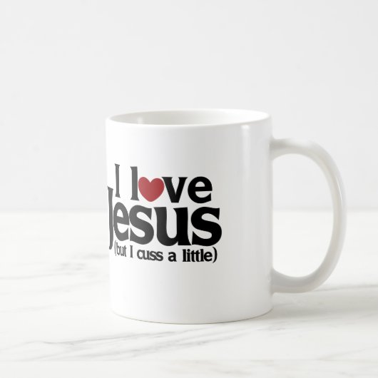 I love Jesus but I cuss a little Koffiemok (Rechts)