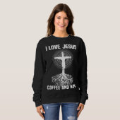 I Love Jesus Coffee And Naps I Holy God Trui (Voorkant volledig)