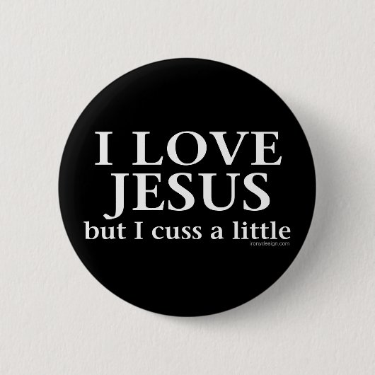 I Love Jesus Funny Slogan Ronde Button 5,7 Cm (Voorkant)