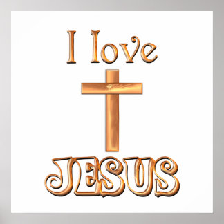 I Love Jesus Poster