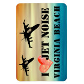 I Love Jet Noise Virginia Beach Magneet (Verticaal)