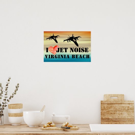 I Love Jet Noise Virginia Beach Poster (Keuken)