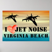 I Love Jet Noise Virginia Beach Poster (Voorkant)