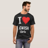 I Love Jewish Girls Funny Hanukkah T-shirt (Voorkant volledig)