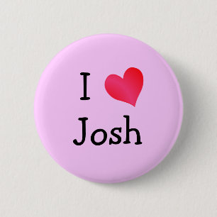 I Love Josh Ronde Button 5,7 Cm