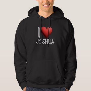I Love Joshua Naam Gepersonaliseerde Mannen Guy BF Hoodie