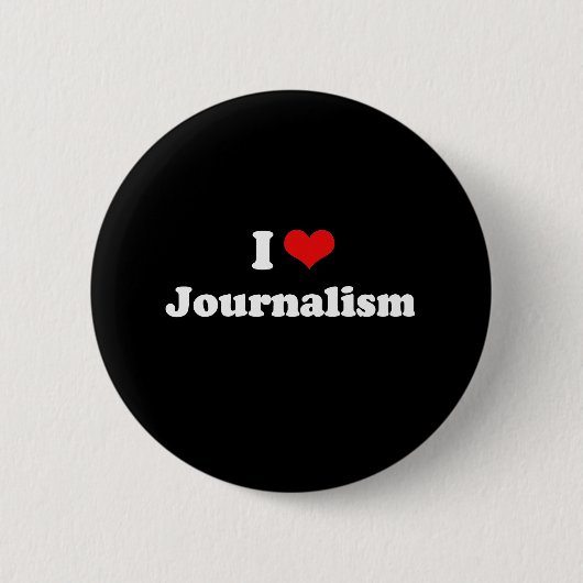 I Love Journalism Tshirt Ronde Button 5,7 Cm (Voorkant)