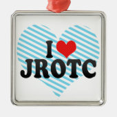 I Love JROTC Metalen Ornament (Voorkant)