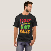 I Love Juggling My Balls for a Clown T-shirt (Voorkant volledig)