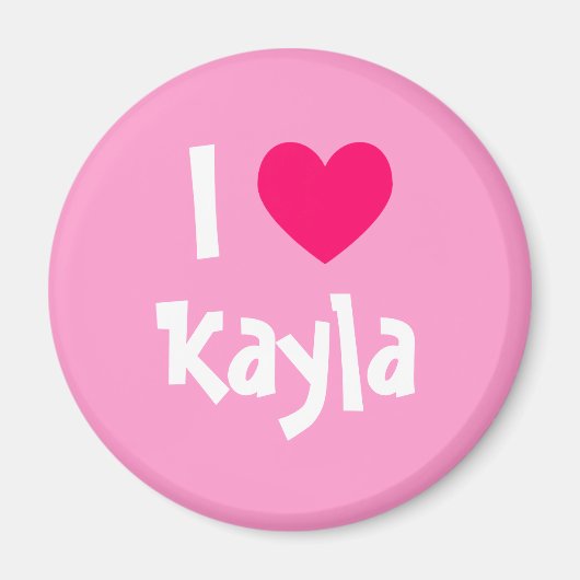 I Love Kayla Magneet (Voorkant)