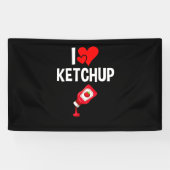 I love Ketchup Spandoek (Horizontaal)