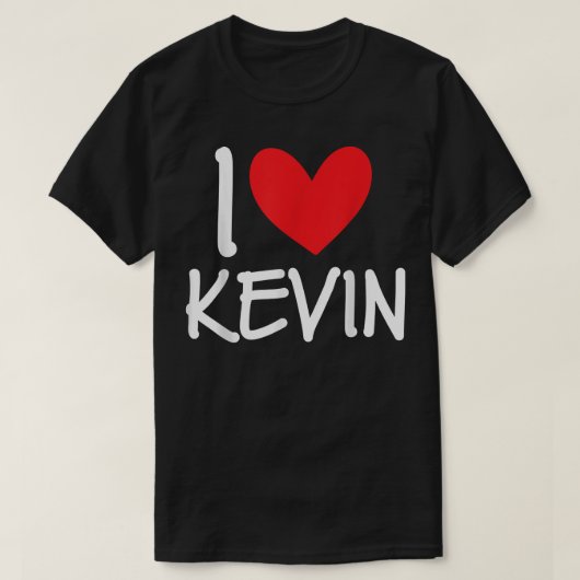 I Love Kevin Name Personalized Men Guy BFF Friend T-shirt (Design voorkant)