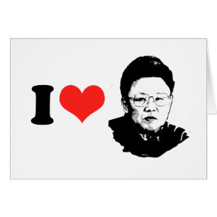 I Love Kim Jong Il