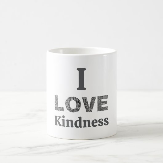 I Love Kindness Coffee Mug Koffiemok (Center)