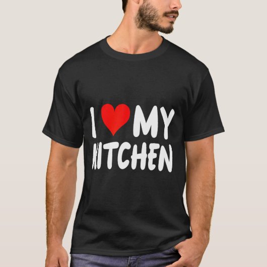 I Love Kitchen - Heart - Funny Cute Cook Remodel C T-shirt (Voorkant)