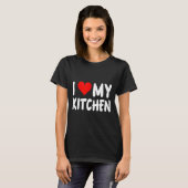 I Love Kitchen - Heart - Funny Cute Cook Remodel C T-shirt (Voorkant volledig)