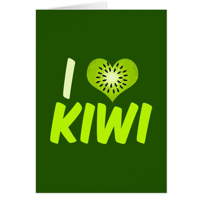 I Love Kiwi Fruit (Voorkant)