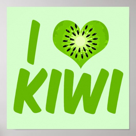 I Love Kiwi Poster (Voorkant)