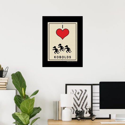 I Love Kobolds Poster (Thuiskantoor)