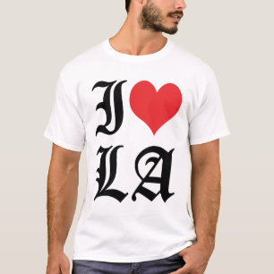 I Love LA/I Heart LA (Los Angeles) T Shirt