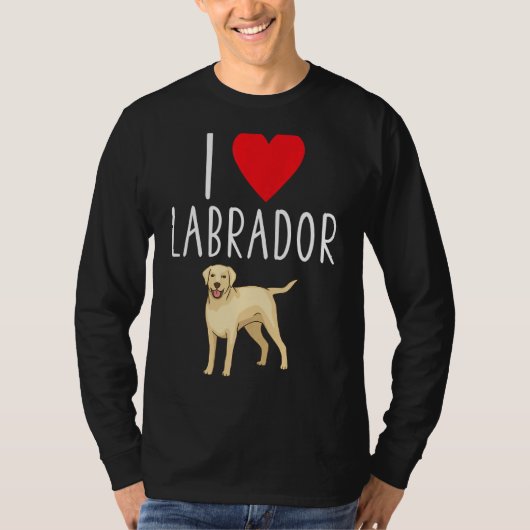 I Love Labrador Lab Retriever Labrador T-shirt (Voorkant)