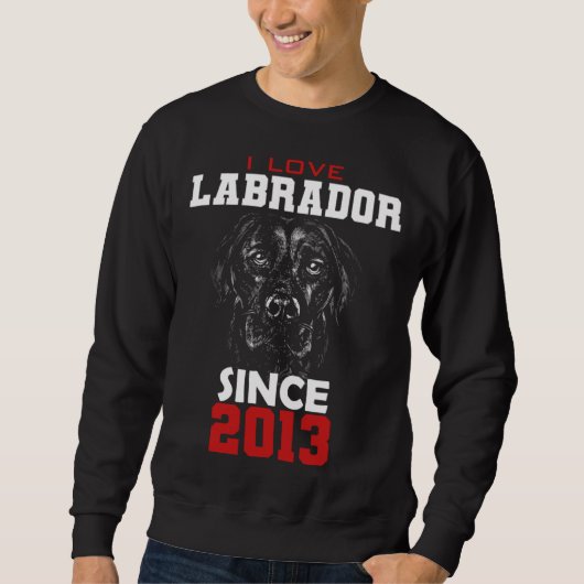 I love labrador since 2013 trui (Voorkant)