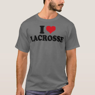 I Love Lacrosse T-shirt